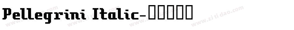 Pellegrini Italic字体转换